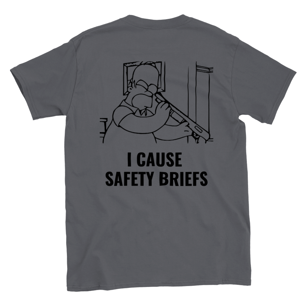 I CAUSE SAFETY BRIEFS Tee